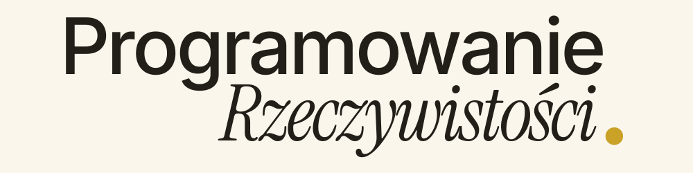 Programowanie Rzeczywistości